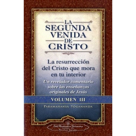 SEGUNDA VENIDA DE CRISTO LA. VOL. 3