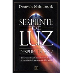 SERPIENTE DE LUZ. DESPUES DE 2012