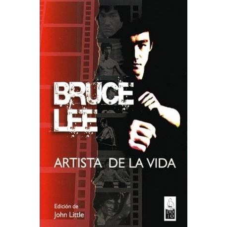 BRUCE LEE ARTISTA DE LA VIDA