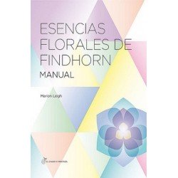 ESENCIAS FLORALES DE FINDHORN. Manual