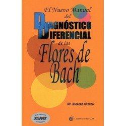 NUEVO MANUAL DEL DIAGNOSTICO DIFERENCIAL DE LAS FLORES DE BACH EL