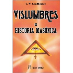 VISLUMBRES DE HISTORIA MASÓNICA
