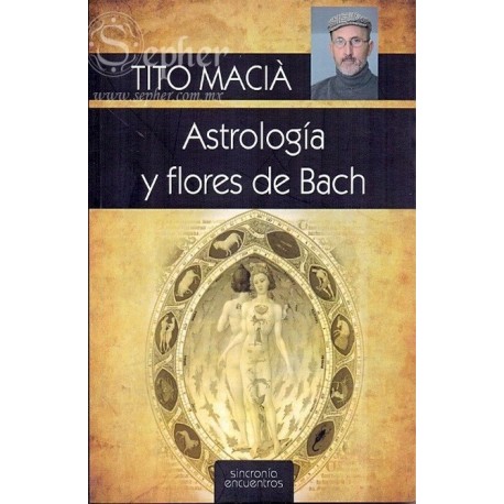 ASTROLOGIA Y FLORES DE BACH