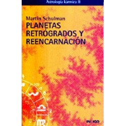 PLANETAS RETROGRADOS Y REENCARNACION
