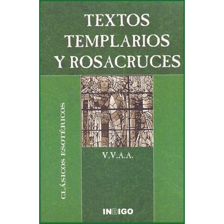 TEXTOS TEMPLARIOS Y ROSACRUCES