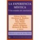 EXPERIENCIA MISTICA LA
