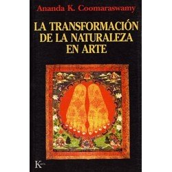 TRANSFORMACION DE LA NATURALEZA EN ARTE LA