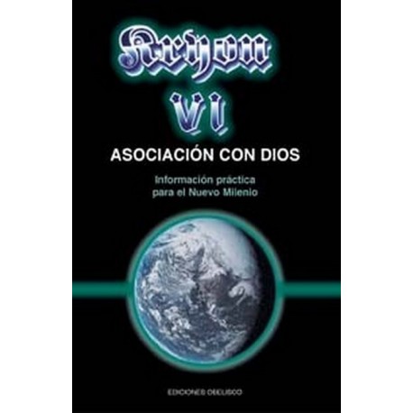 KRYON VI. ASOCIACION CON DIOS