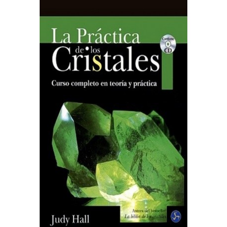 PRACTICA DE LOS CRISTALES LA (INCLUYE CD)
