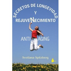 SECRETOS DE LONGEVIDAD Y REJUVENECIMIENTO