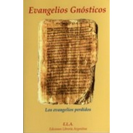 EVANGELIOS GNOSTICOS (ELA)