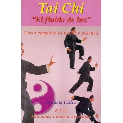 TAI CHI EL FLUIDO DE LUZ (LIBRO + D.V.D.)
