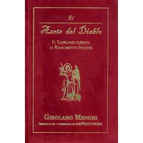 AZOTE DEL DIABLO EL EXORCISMO DURANTE EL RENACIMIENTO ITALIANO (EDICION ESPECIAL).