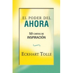 PODER DEL AHORA EL. 50 CARTAS DE INSPIRACIÓN