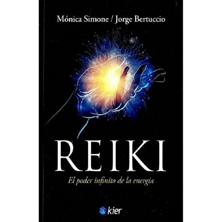 REIKi . El Poder Infinito de la Energía