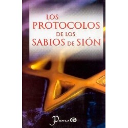 PROTOCOLOS DE LOS SABIOS DE SION LOS