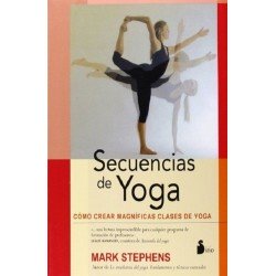 SECUENCIAS DE YOGA. Como crear magníficas clases de Yoga