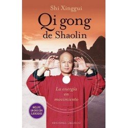 QI GONG DE SHAOLIN . La Energía en Movimiento. incluye DVD