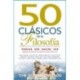 50 CLÁSICOS DE LA FILOSOFÍA