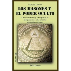 MASONES Y EL PODER OCULTO LOS