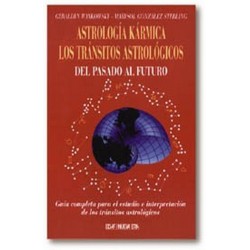 ASTROLOGIA KARMICA LOS TRANSITOS ASTROLOGICOS DEL PASADO AL FUTURO