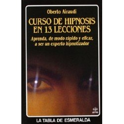 CURSO DE HIPNOSIS EN 13 LECCIONES