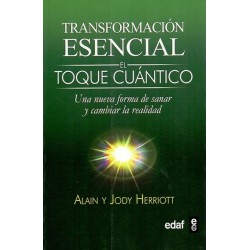TRANSFORMACIÓN ESENCIAL El Toque Cuántico