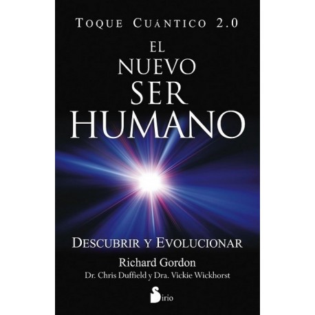 NUEVO SER HUMANO EL . Toque Cuántico 2