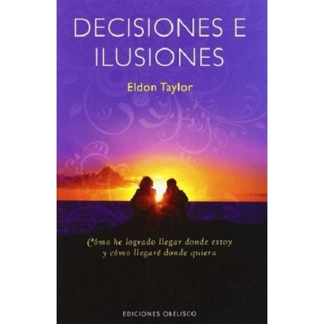 DECISIONES E ILUSIONES