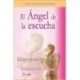 ANGEL DE LA ESCUCHA EL