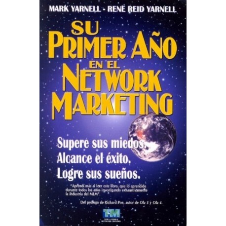 SU PRIMER AÑO EN EL NETWORK MARKETING