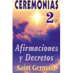 CEREMONIAS 2. AFIRMACIONES Y DECRETOS