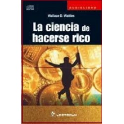 CIENCIA DE HACERSE RICO LA . Audiolibro