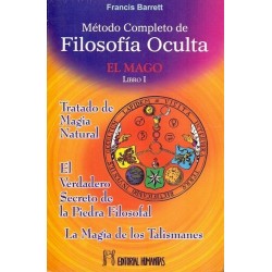 MÉTODO COMPLETO DE FILOSOFÍA OCULTA. El Mago. Libro I