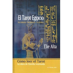 TAROT EGIPCIO EL. Sus símbolos sus números su alfabeto