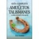 GUÍA COMPLETA DE AMULETOS Y TALISMANES