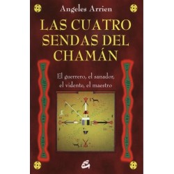 CUATRO SENDAS DEL CHAMAN LAS (Nueva Edición)