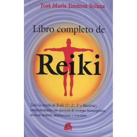 LIBRO COMPLETO DE REIKI. Formato grande