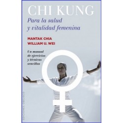 CHI KUNG PARA LA SALUD Y VITALIDAD FEMENINA
