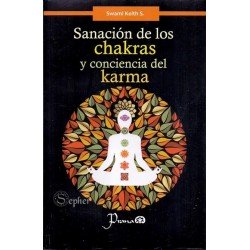 SANACION DE LOS CHAKRAS Y CONCIENCIA DEL KARMA
