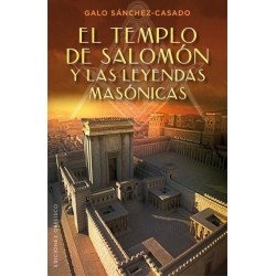 TEMPLO DE SALOMÓN Y LAS LEYENDAS MASÓNICAS EL