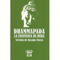 DHAMMAPADA. La Enseñanza de Buda