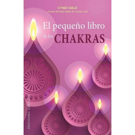 PEQUEÑO LIBRO DE LOS CHAKRAS EL