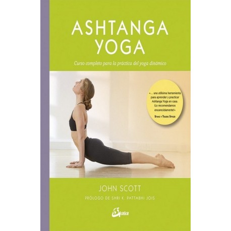 ASHTANGA YOGA. Curso completo para la práctica del yoga dinámico