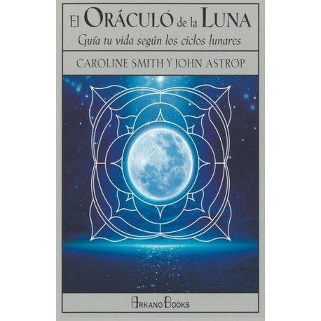 ORÁCULO DE LA LUNA EL. Guía tu vida según los ciclos lunares (Libro y cartas)