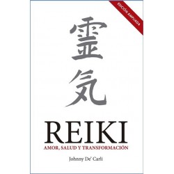 REIKI. Amor salud y transformación (edición-ampliada)