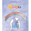 PEQUEÑO YOGUI, EL. Yoga para niños felices