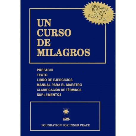 UN CURSO DE MILAGROS (Segunda edición obra completa)