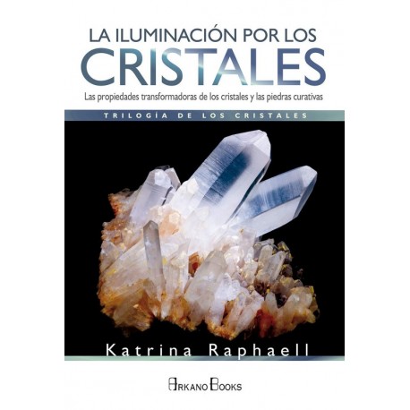 ILUMINACIÓN POR LOS CRISTALES, LA