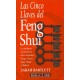 CINCO LLAVES DEL FENG SHUI, LAS